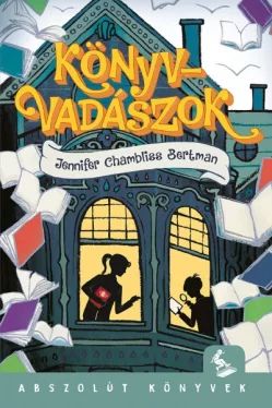 Könyvvadászok - Jennifer Chambliss Bertman