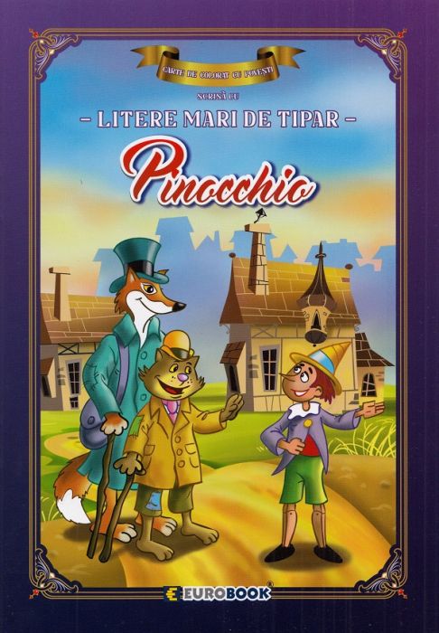 Pinocchio. Carte de colorat cu povesti scrisa cu litere mari de tipar