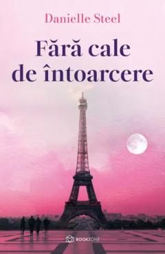 Fara cale de intoarcere - Danielle Steel