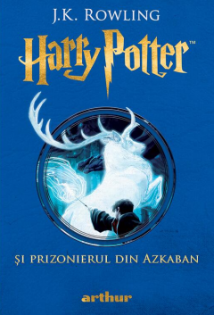  Harry Potter si prizonierul din Azkaban - J.K. Rowling