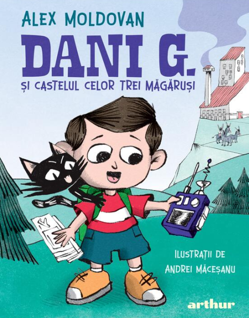  Dani G. si castelul celor trei magarusi - Alex Moldovan