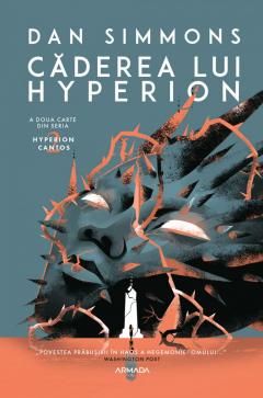 Caderea lui Hyperion - Dan Simmons