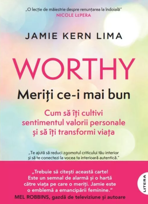 Worthy. Meriti ce-i mai bun - Jamie Kern Lima