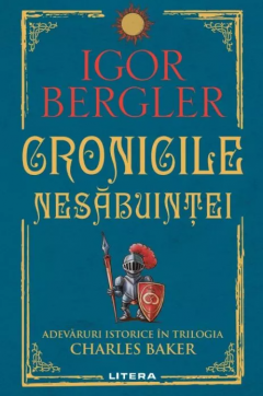 Cronicile nesabuintei - Igor Bergler