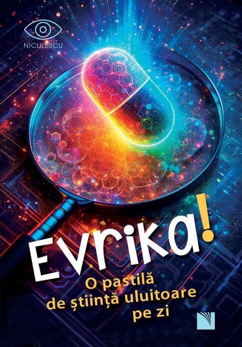 Evrika! - O pastila de stiinta uluitoare pe zi