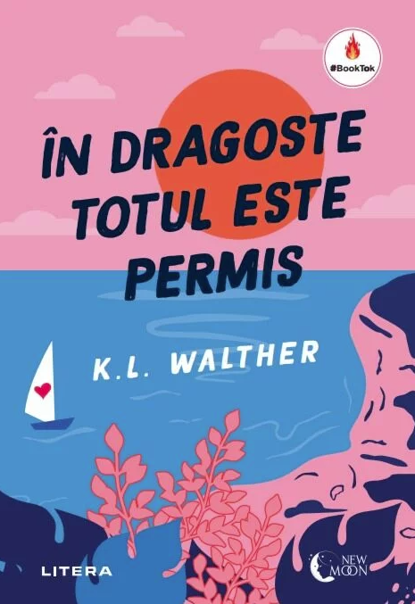 In dragoste totul este permis - K.L. Walther