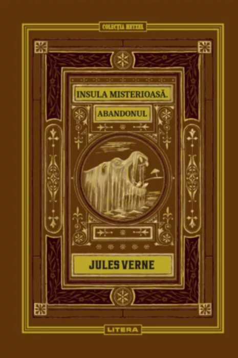 Insula misterioasa - Abandonul,Volumul 10 - Jules Verne