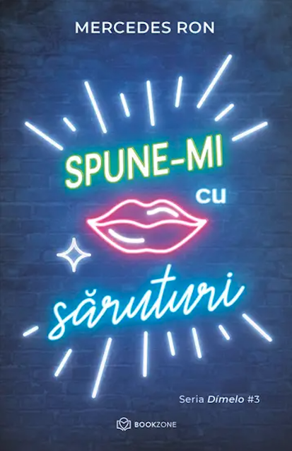 Spune-mi cu saruturi - Mercedes Ron