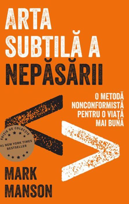 Arta subtila a nepasarii - Mark Manson