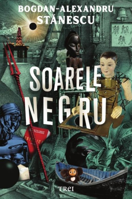 Soarele negru - Bogdan-Alexandru Stanescu